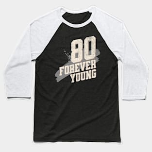 80th Birthday: Joyful Celebrations & Memorable Quotes Baseball T-Shirt